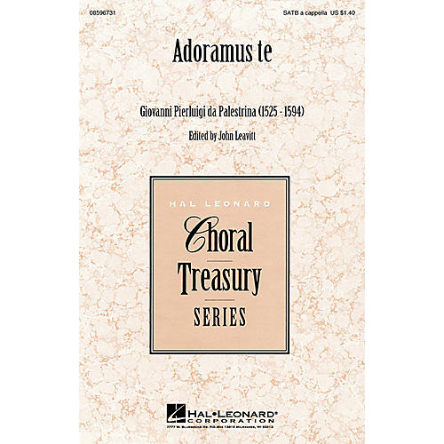 Hal Leonard Adoramus te SATB a cappella arranged by John Leavitt