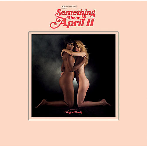 Adrian Younge Presents Venice Dawn - Something About April Part 2