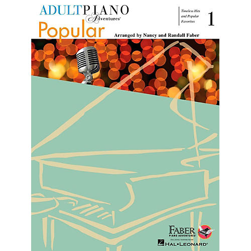 Faber Piano Adventures Adult Piano Adventures Popular Book 1 - Timeless Hits and Popular Favorites