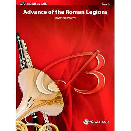 BELWIN Advance of the Roman Legions Concert Band Grade 1.5 (Very Easy to Easy)