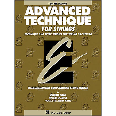 Hal Leonard Advanced Technique Teacher's Manual for Strings