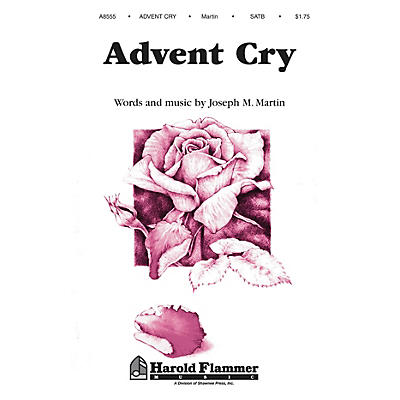Shawnee Press Advent Cry (from The Winter Rose) SATB composed by Joseph M. Martin