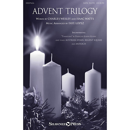 Shawnee Press Advent Trilogy SATB arranged by Faye López