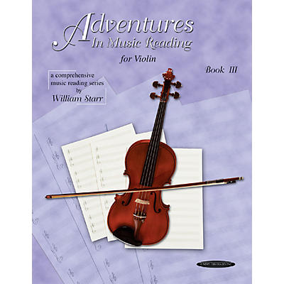 Alfred Adventures in Music Reading for Violin Book III