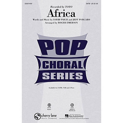 Cherry Lane Africa SATB by Toto arranged by Roger Emerson