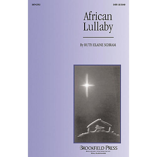 Brookfield African Lullaby 2-Part Arranged by Ruth Elaine Schram