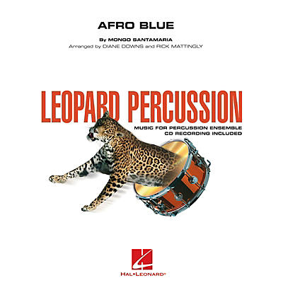 Hal Leonard Afro Blue (Leopard Percussion) Concert Band Level 3 Arranged by Diane Downs