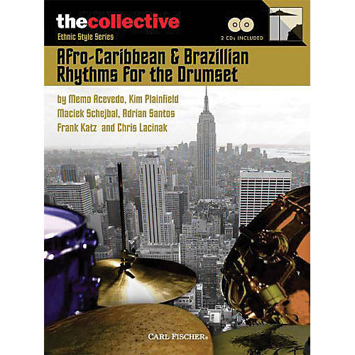 The Collective Afro-Caribbean & Brazilian Rhythms for the Drums Percussion Series Softcover Audio Online by Various