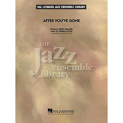 Hal Leonard After You've Gone Jazz Band Level 4 Arranged by Mark Taylor