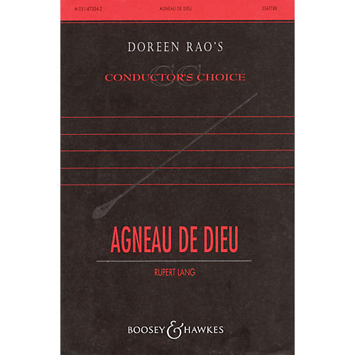 Boosey and Hawkes Agneau de Dieu (Lamb of God) SATB DV A Cappella composed by Rupert Lang