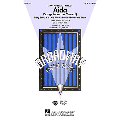Hal Leonard Aida (Songs from the Musical) SATB arranged by Ed Lojeski