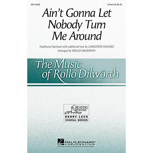 Hal Leonard Ain't Gonna Let Nobody Turn Me Around 3 Part Treble arranged by Rollo Dilworth