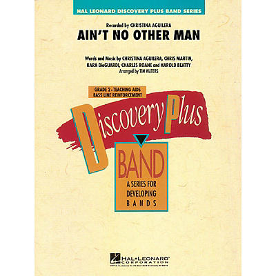 Hal Leonard Ain't No Other Man - Discovery Plus Band Level 2 arranged by Tim Waters