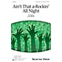 Shawnee Press Ain't That A-rockin' All Night (Together We Sing Series) 3-Part Mixed arranged by Lon Beery