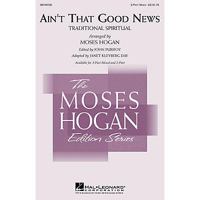 Hal Leonard Ain't That Good News 2-Part Arranged by Moses Hogan