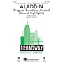 Hal Leonard Aladdin - Original Broadway Musical (Choral Highlights) SAB arranged by Mac Huff