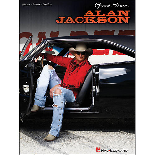 Alan Jackson Good Time arranged for piano, vocal, and guitar (P/V/G)