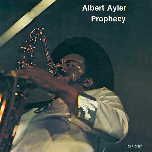 Albert Ayler - Prophecy