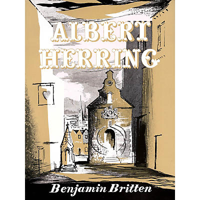 Boosey and Hawkes Albert Herring, Op. 39 (Comic Opera in Three Acts) BH Stage Works Series  by Benjamin Britten