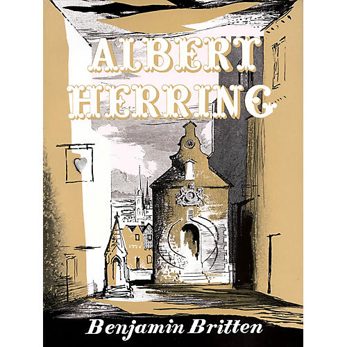 Boosey and Hawkes Albert Herring, Op. 39 (Comic Opera in Three Acts) BH Stage Works Series  by Benjamin Britten