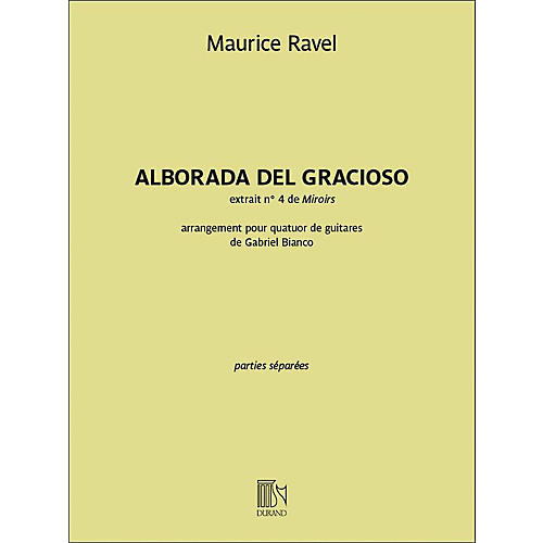 Hal Leonard Alborada del Gracioso (Guitar Quartet Parts) Editions Durand