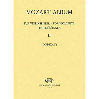 Editio Musica Budapest Album for Violin - Volume 2: Duos EMB Series Composed by Wolfgang Amadeus Mozart