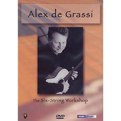 Hal Leonard Alex De Grassi - The Six-String Workshop Instructional/Guitar/DVD Series DVD Performed by Alex De Grassi