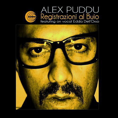 Alex Puddu - Registrazioni Al Buio