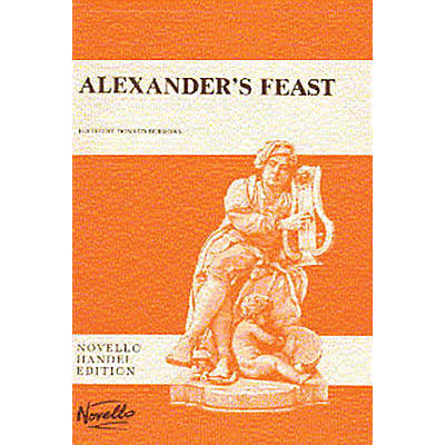 Novello Alexander's Feast SATB Score Composed by Georg Friedrich Händel