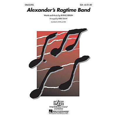 Hal Leonard Alexander's Ragtime Band SSA arranged by Kirby Shaw