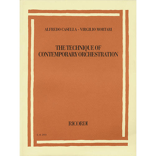 Ricordi Alfredo Casella/Virgilio Mortari - The Technique of Contemporary Orchestration Misc Series