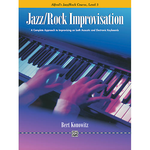 Alfred Alfred's Basic Jazz/Rock Course Improvisation Level 3