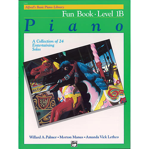 Alfred Alfred's Basic Piano Course Fun Book 1B
