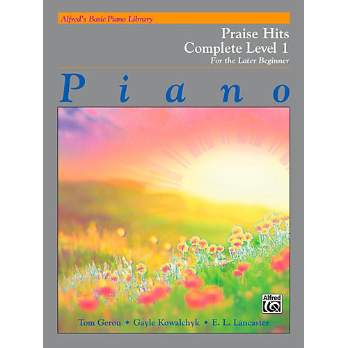 Alfred's Basic Piano Course: Praise Hits Complete Level 1A & 1B Book
