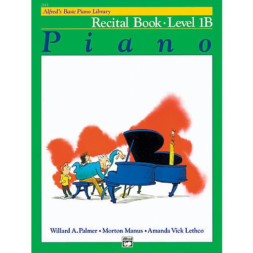Alfred Alfred's Basic Piano Course Recital Book 1B