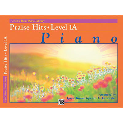 Alfred Alfred's Basic Piano Library: Praise Hits 1A Book
