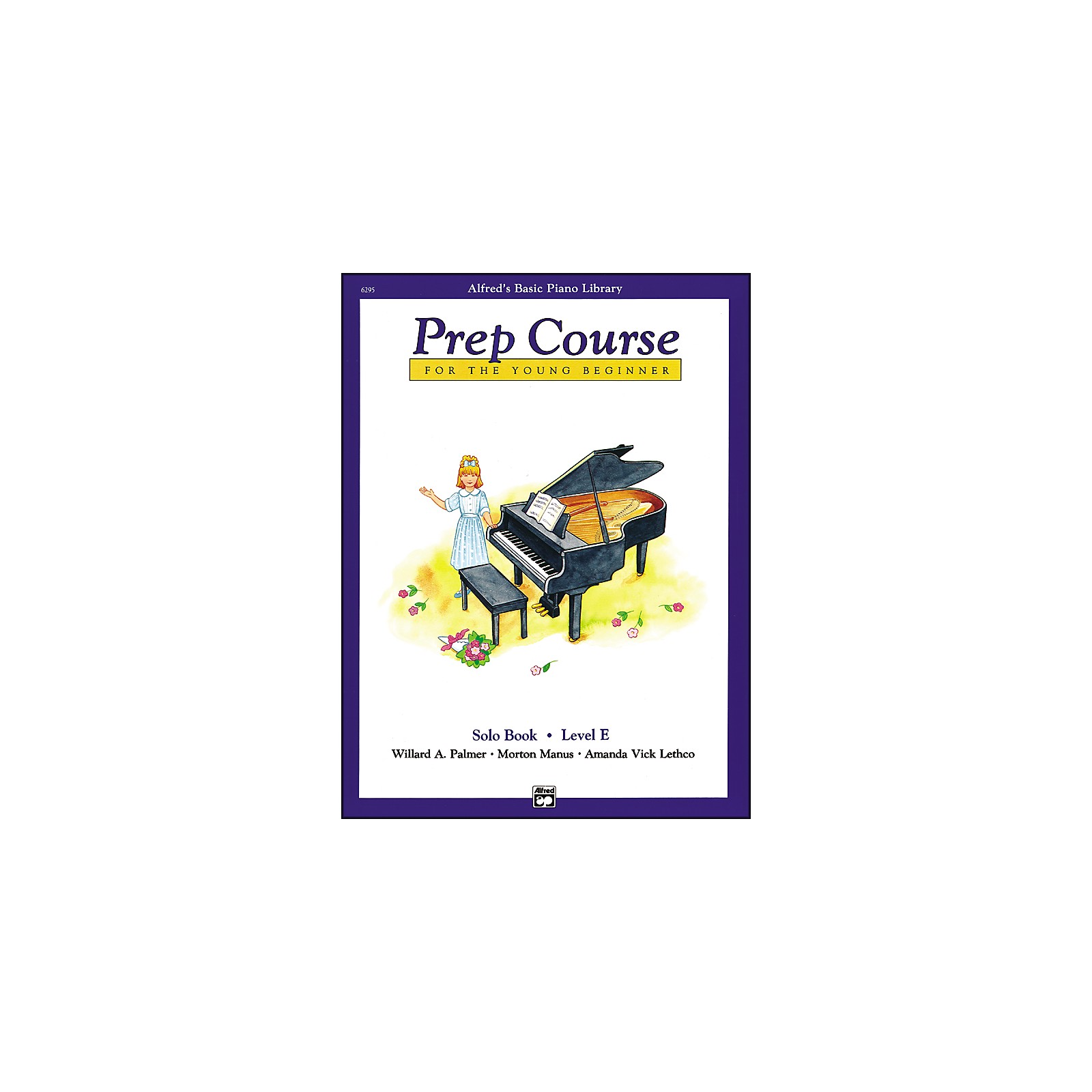 Alfred Alfred's Basic Piano Prep Course Solo Book E | Musician's Friend