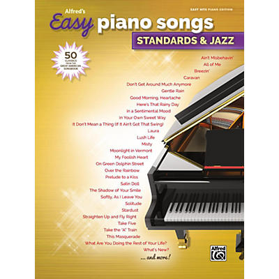 Alfred Alfred's Easy Piano Songs: Standards & Jazz Easy Hits Piano Songbook
