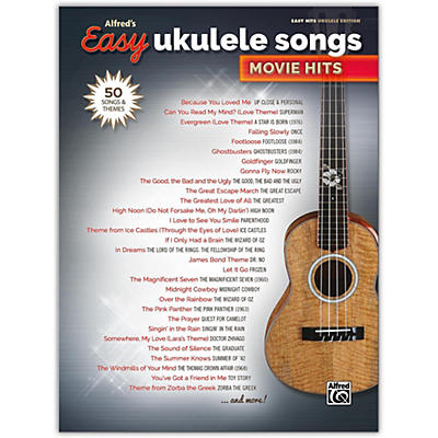 Alfred Alfred's Easy Ukulele Songs: Movie Hits Easy Hits Ukulele Songbook