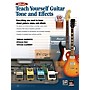 Alfred Alfred's Teach Yourself Guitar Tone and Effects (Book/Online Audio)