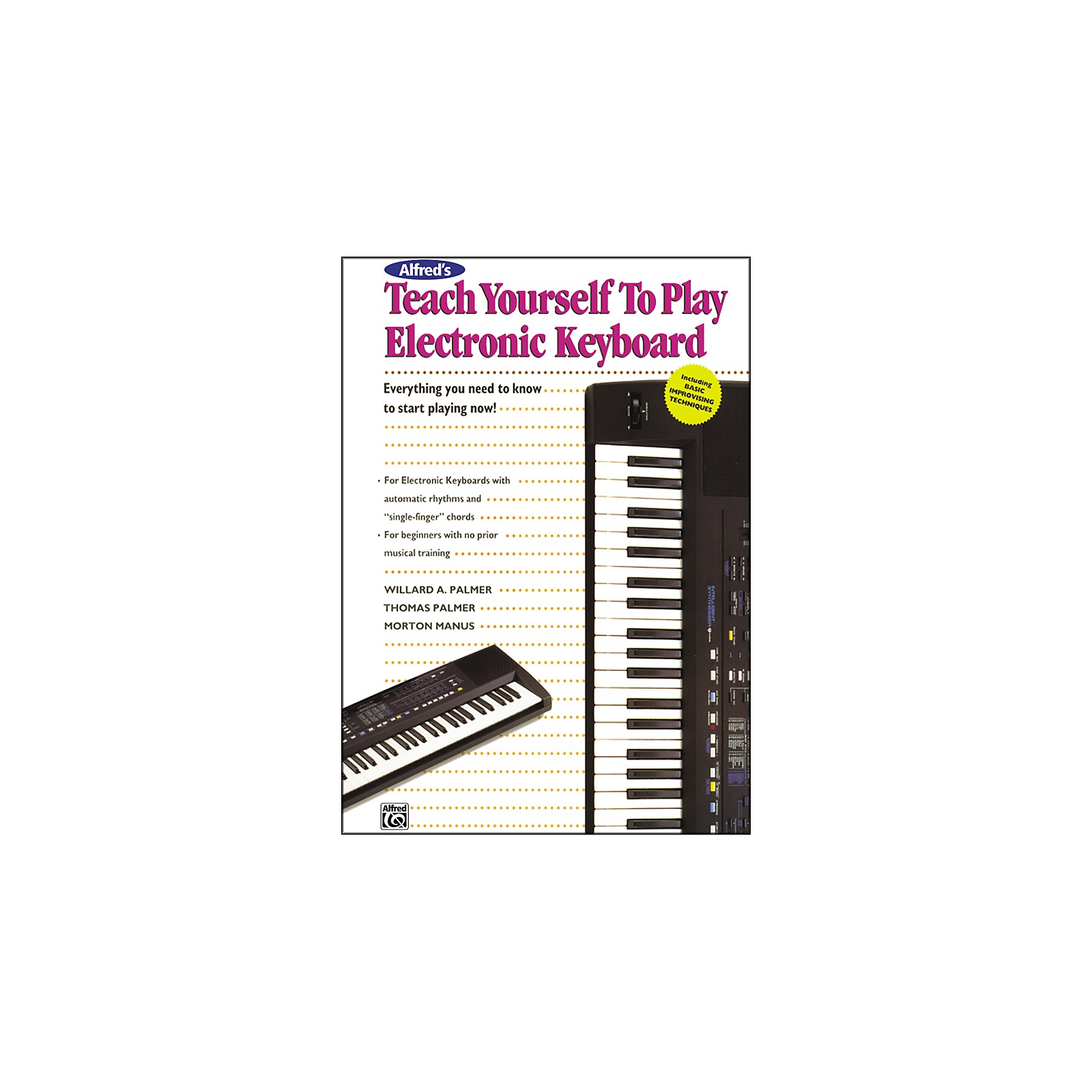 Alfred Alfred's Teach Yourself to Play Electronic Keyboard Musician's Friend