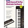 Alfred Alfred's Teach Yourself to Play Electronic Keyboard