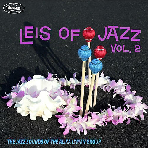Alika Lyman Group - Leis of Jazz Vol 2