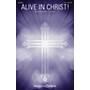 Shawnee Press Alive in Christ! SATB composed by Cindy Berry