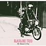 ALLIANCE Alkaline Trio - My Shame Is True