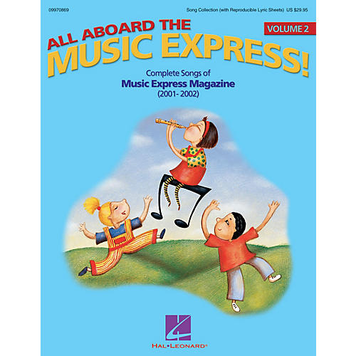 Hal Leonard All Aboard the Music Express Vol. 2 (Complete Songs of Music Express Magazine 2001-2002) COLLECTION