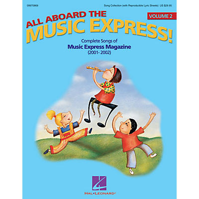 Hal Leonard All Aboard the Music Express Vol. 2 (Complete Songs of Music Express Magazine 2001-2002) ShowTrax CD