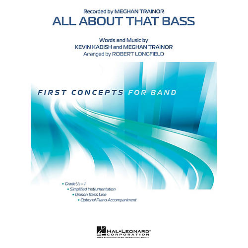 Hal Leonard All About That Bass Concert Band Level .5 by Meghan Trainor Arranged by Robert Longfield