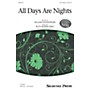 Shawnee Press All Days Are Nights 3-Part Mixed composed by Ruth Morris Gray