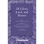 Shawnee Press All Glory Laud and Honor SATB Arranged by Vicki Tucker Courtney